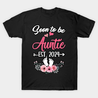 Soon To Be Auntie Est 2024 Mothers Day First Time Auntie T-Shirt